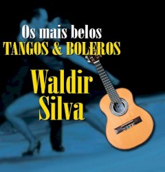 Os Mais Belos Tangos & Boleros