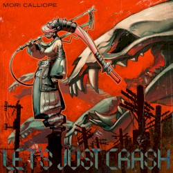 LET’S JUST CRASH