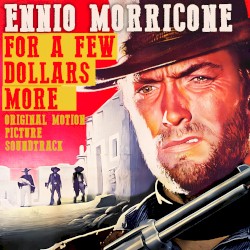For a Few Dollars More (Original Motion Picture Soundtrack)