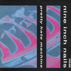 Pretty Hate Machine