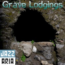 Grave Lodgings