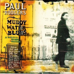 Muddy Water Blues: A Tribute to Muddy Waters