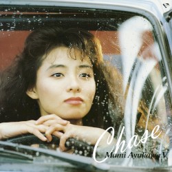Chase / 鮎川麻弥 V