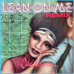 Lean on Me (remix)