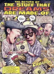 The Return of the Stuff That Dreams Are Made Of