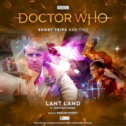 Doctor Who - Short Trips: Lant Land