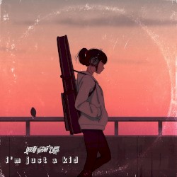 I'm Just a Kid (feat. Onlap)