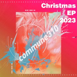 commune310 Christmas EP 2023