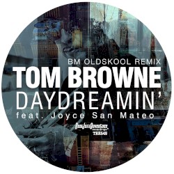 Daydreamin’ (BM Oldskool remix)