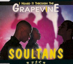 I Heard It Through the Grapevine