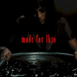 Made for This (alt versions)