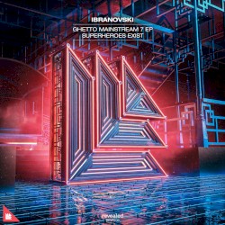 Ghetto Mainstream 7 EP - Superheroes Exist