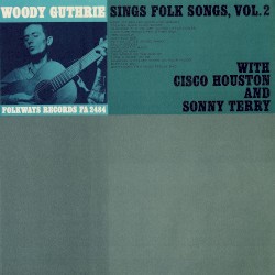 Woody Guthrie Sings Folk Songs, Vol. 2