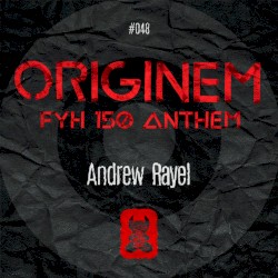 Originem (FYH 150 Anthem)