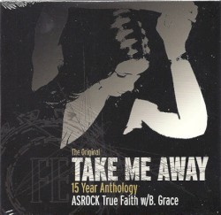 The Original Take Me Away 15 Year Anthology