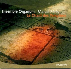 Le Chant des Templiers