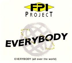 Everybody (All Over the World)