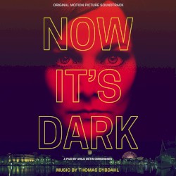 Now It's Dark