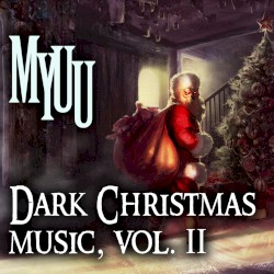 Dark Christmas Music, Vol. 2