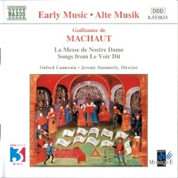 La Messe de Nostre Dame / Songs from Le Voir Dit