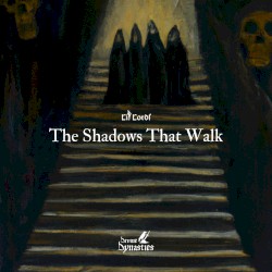 The Shadows That Walk