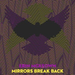 Mirrors Break Back
