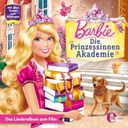 Die Prinzessinnenakademie - Das Original-Liederalbum zum Film