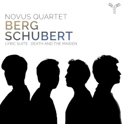 Berg: Lyric Suite / Schubert: Death and the Maiden