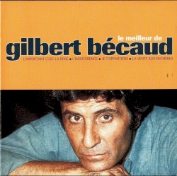 Le Meilleur de Gilbert Bécaud