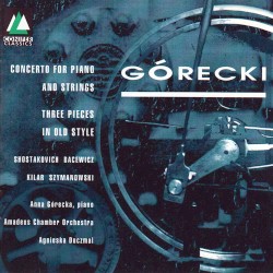 Concerto for Piano and Strings / Three Pieces in Old Style