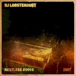 Restless Boots
