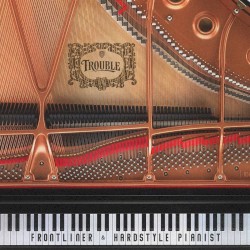 Trouble