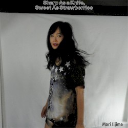 Sharp as a Knife, Sweet as Strawberries