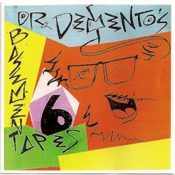 Dr. Demento’s Basement Tapes No. 6