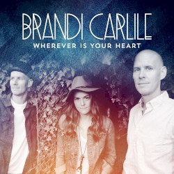 Wherever Is Your Heart