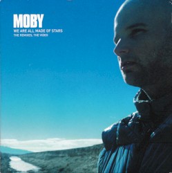 We Are All Made of Stars (The Remixes, The Video)