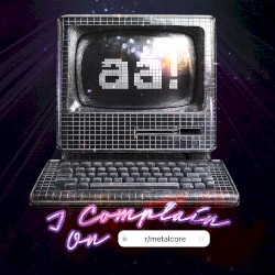 i complain on r/metalcore