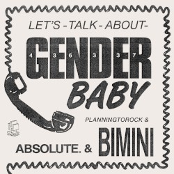 Let's Talk About Gender Baby