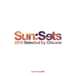 Sun:Sets 2018 (Selected by Chicane)