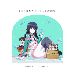 魔法科高校の優等生 オリジナルサウンドトラック