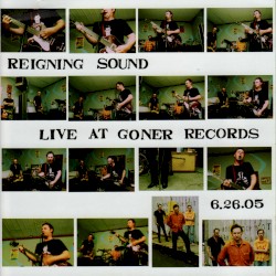 Live At Goner Records 6.26.05