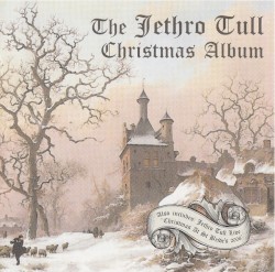 The Jethro Tull Christmas Album / Live: Christmas at St Bride’s 2008