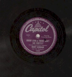 Oooh! Look-A There, Ain't She Pretty? / Sweet and Lovely