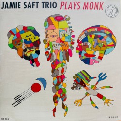 Jamie Saft Trio Plays Monk