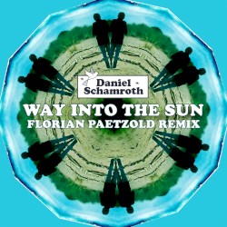 Way Into the Sun (Florian Paetzold remix)
