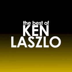 The Best of Ken Laszlo