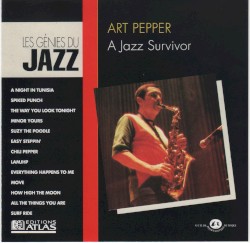 Les Génies du Jazz (Tome 6, No. 7): Art Pepper (A Jazz Survivor)