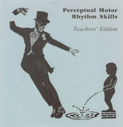 Perceptual Motor Rhythm Skills – Teacher’s Edition