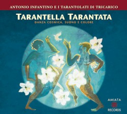 Tarantella tarantata: Danza cosmica, suono e colore