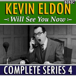 Kevin Eldon Will See You Now, Series 4